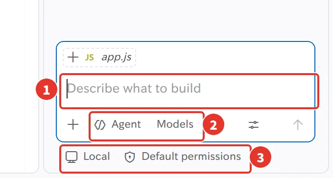 入力欄に Describe what to build と薄く表示され、その上に app.js、下に Agent と Models、入力欄の外の下に Local と Default permissions が並んでいる