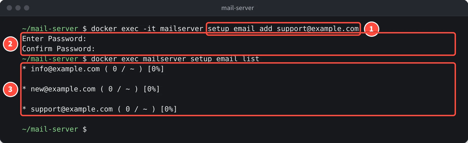 docker exec -it mailserver setup email add support@example.com を実行し、Enter Password と Confirm Password に答える。続いて docker exec mailserver setup email list を実行すると、info@example.com、new@example.com、support@example.com の 3 つが表示される